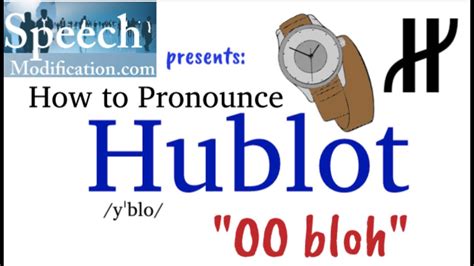 how do you pronounce hublot watches|how to pronounce gevril.